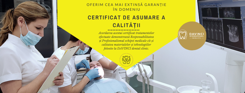garantie servicii stomatologice davinci dental clinic: implant dentar, coroane dentare, fatete, plombe, obturatii